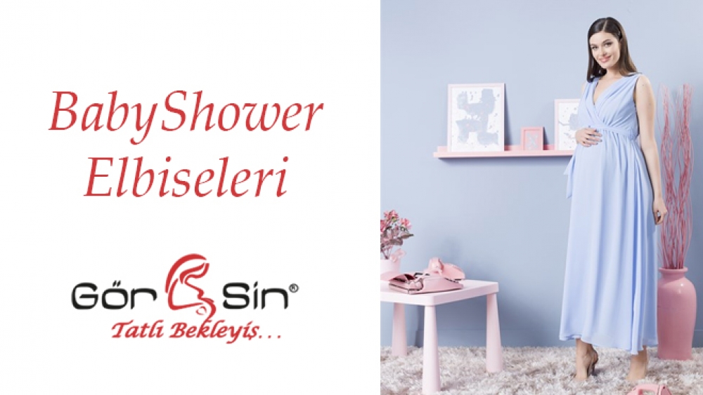 Baby Shower Elbisen Gör&Sin’de Seni Bekliyor